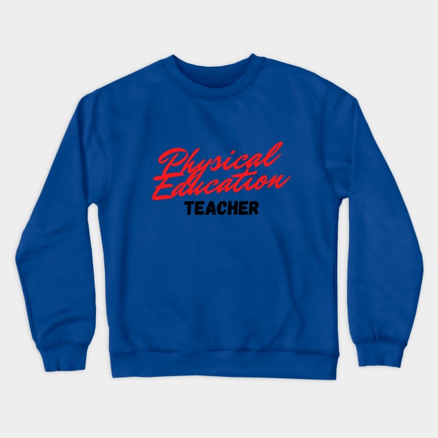 Physical Education Sleek Collection Crewneck Sweatshirt by The PE Spot Shop